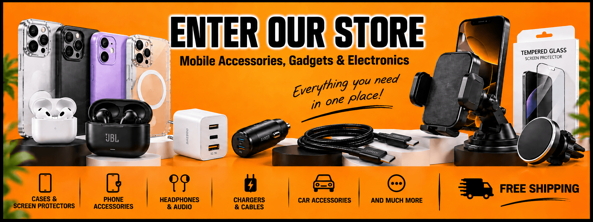 Enter our store - mobile accessories, gadgets and electronics